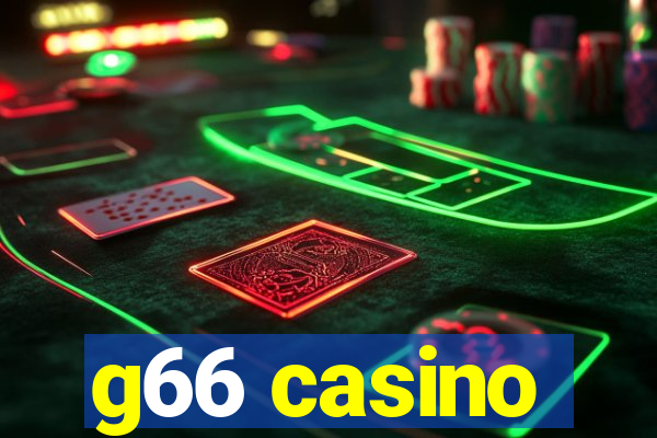 g66 casino